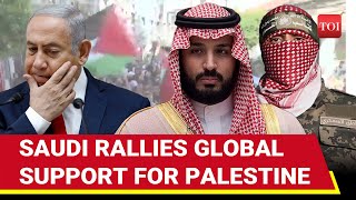 MBS Unites Nearly 100 Countries Against Israel Big Huddle In Saudi Arabia Over Palestine State [upl. by Ynnelg]