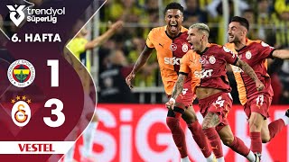 Vestel  Fenerbahçe 13 Galatasaray  HighlightsÖzet  Trendyol Süper Lig  202425 [upl. by Vivl]