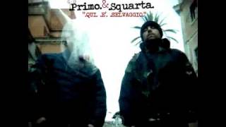 PRIMO amp SQUARTA feat TORMENTO il Padrone amp il Presidente album version [upl. by Aicelav]