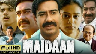 Maidaan Full Movie 2024 In Hindi Dubbed AjayDevganPriyamaniGajrajRao  Movie Review amp Facts [upl. by Lambertson]