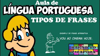 Aula de Língua Portuguesa Tipos de frases [upl. by Gabrielson]