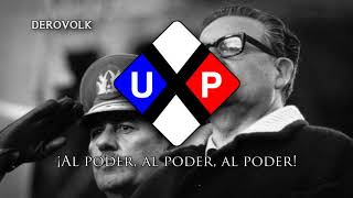 Unidad Popular Song Salvador Allendes Party  quotVenceremosquot [upl. by Dam335]