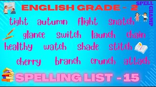 English Grade 2 Spelling List 15 [upl. by Elyl651]