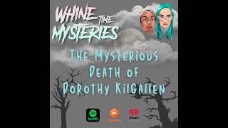 91 The Mysterious Death of Dorothy Kilgallen [upl. by Eetnuahs]