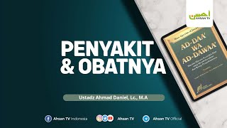 Kitab Ad Daa Wad Dawaa  Ustadz Ahmad Daniel Lc MA حفظه الله تعالى [upl. by Rosane]