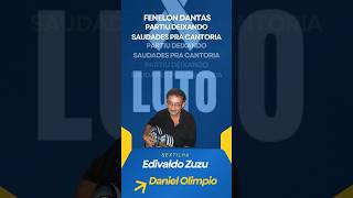 HOMENAGEM COM EDIVALDO ZUZU E DANIEL OLIMPIO LUTO FENELON DANTAS [upl. by Emor]