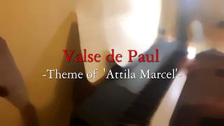 Valse de paul  OST of Attila Marcel Piano Cover [upl. by Aihsatal]