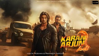 Karan Arjun 2  Official Trailer 2024  Hritik Roshan  Ranveer Kapoor  Yashraj Tamanna Aliya [upl. by Elttil]