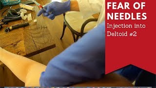 Fear of Needles  Injection into Deltoid 2 [upl. by Onnem255]