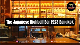 The Japanese Highball Bar 1923 Bangkok [upl. by Ynnej]