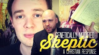 Genetically Modified Skeptic A Christian Response to Everything [upl. by Guillema]