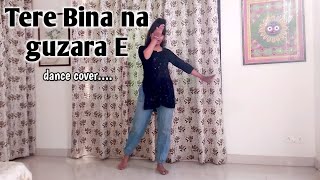 Tere Bina na guzara E dance cover  Tere Bina na guzara  Josh Brar  Easy dance steps [upl. by Eelaras]