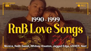 90s RampB Love Songs  Late 90sEarly 2000s RnB Nostalgia  RampBSoul Love Songs [upl. by Newfeld]