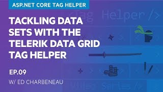 Tackling Data Sets with the Telerik Data Grid Tag Helper 911 [upl. by Ribaj]