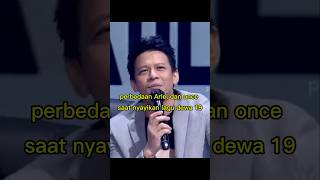 Perbedaan Ariel dan once saat nyayikan lagu dewa 19 once ariel noah indonesianidol [upl. by Harberd]