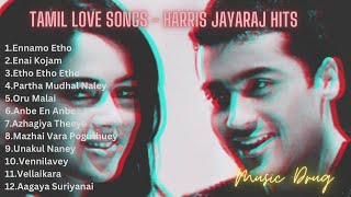 Tamil Love Hits  Harrish Jayaraj hits  Melody songs  Romantic love Songs [upl. by Fortna418]