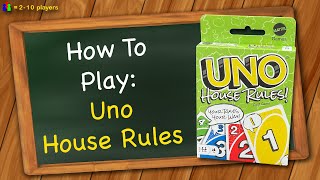 How to play Uno House Rules [upl. by Iaw]