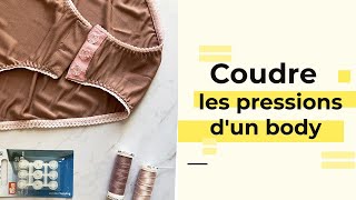 Coudre les pressions dun body ou dun justaucorps [upl. by Couchman]