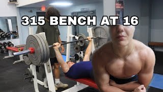 BENCHING 315 at 16 [upl. by Tory]