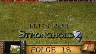 Stronghold 2 18  Schnell eine Burg aufbauen ► Lets Play Stronghold 2 [upl. by Yeblehs]