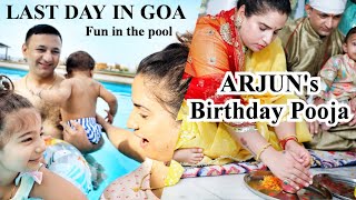 Goa Diaries Day 5 Arjun’s 1st Birthday Puja at Home  Pool Party Vibes [upl. by Miko]