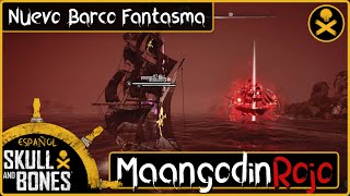 Nuevo Barco Fantasma Maangodin Rojo Skull and Bones gameplay español [upl. by Argyle561]