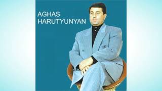 Aghas Harutyunyan  Ashxarhum sirel em qez [upl. by Wunder678]