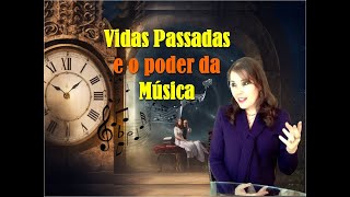 Como despertar memórias de Vidas Passadas pelo poder da música Uma busca interior através da música [upl. by Dredi220]