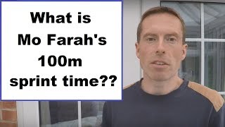 What Is Mo Farahs 100m Personal Record Sprint Time [upl. by Ateuqirne]