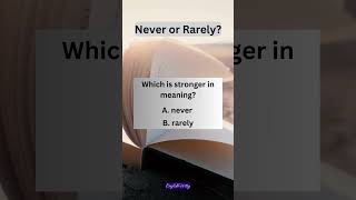 Never or Rarely  Which Is Stronger❓ ✨ englishlanguage grammar english study shorts [upl. by Yrmac]