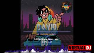 ELECTRONICA 2000 VOL 1 DAVID EL DJ [upl. by Kerrin115]