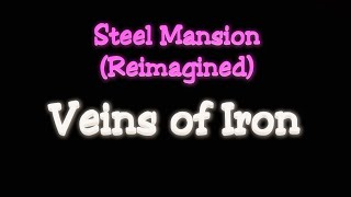 Veins of Iron [upl. by Raimund]