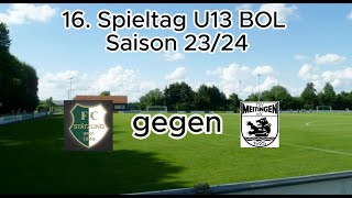 16  Spieltag U13 Bezirksoberliga 2324 FC Stätzling  TSV Meitingen [upl. by Thay]