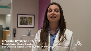 Pediatrics  NICU Followup Clinic  Dr Krystine Byrd Sandlin  Dell Childrens Medical Center [upl. by Roselyn]