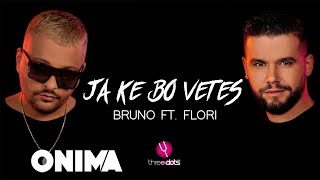 Bruno ft Flori  Ja ke bo vetes [upl. by Sena]