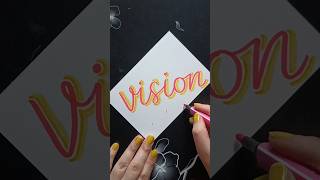 Quote Calligraphy Vision 🖌️✨shorts motivation lettering brushpencalligraphy art ytshorts 😍 [upl. by Dranel]