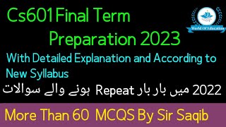 cs601 final term preparation 2023cs601 final term preparation cs601 final term solved MCQS [upl. by Edualc]