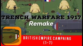 Trench Warfare 1917 Remake ¡¡Primeras misiones British Empire 17 Gameplay [upl. by Nylqcaj]