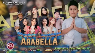 📡LIVE STREAMING  ARABELLA MUSIC  KHITANAN  KHENZUELA DICO MARCHELLINO  NUGROHO AUDIO [upl. by Osman956]