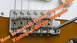 Installing the 6 Screw Vintage Style Tremolo on a Fender Stratocaster [upl. by Clemmy]