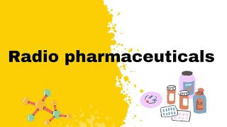 Radio Pharmaceuticals  Introduction amp Application  bpharma bsc [upl. by Aniloj]