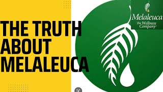 The truth about MELALEUCA [upl. by Nibaj]