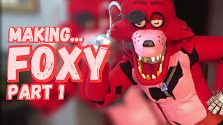 Making Foxy Cosplay  Part 1 [upl. by Francene]