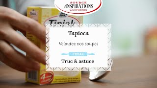 Trucs et astuces cuisine  Veloutez toutes vos soupes avec le Tapioca Express Tipiak [upl. by Fuld913]