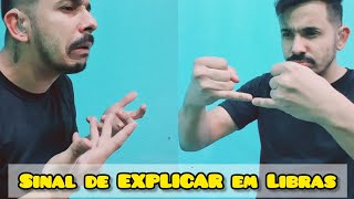 Sinal de EXPLICAR em Libras [upl. by Ybur]