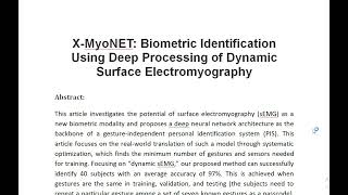 X MyoNET Biometric Identification Using Deep Processing of Dynamic Surface Electromyography [upl. by Gladine203]