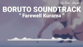 Boruto Soundtrack  Farewell Kurama [upl. by Devona]