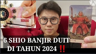 6 SHIO BANJIR UANG TAHUN 2024 ‼️BAKAL JADI ORANG KAYA DAPAT REJEKI BERLIMPAH [upl. by Eive821]