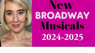 New Broadway Musicals 20242025 [upl. by Eelaras]