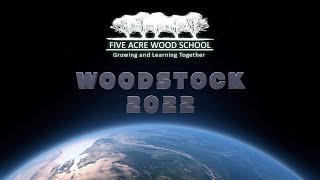 Woodstock 2022 Festival at Five Acre Wood Schools [upl. by Ingaborg]